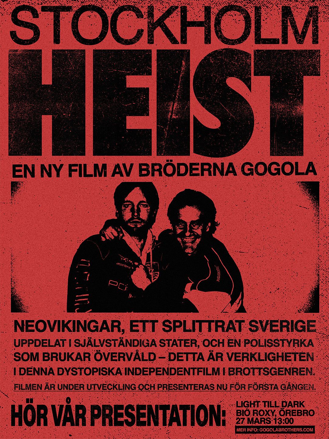 Stockholm Heist Örebro Presentation Poster